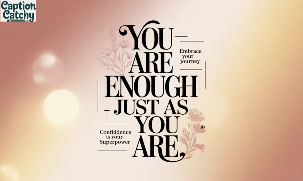 Powerful Self-Love Captions for Confidence post