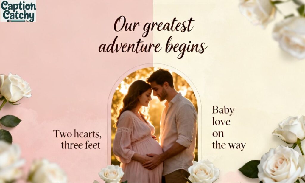 Romantic Pregnancy Announcement Captions For Instagram post
