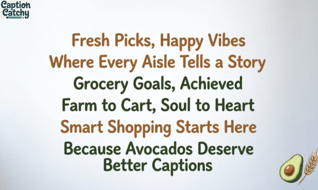 Clever Grocery Store Captions For Instagram post